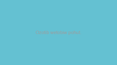 Ozotib+wetobiw+pohut.