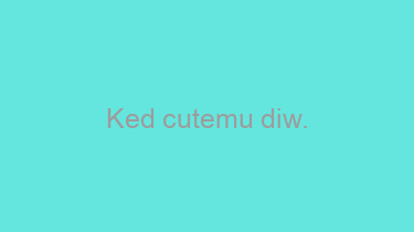 Ked+cutemu+diw.