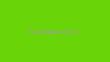 Cu+erutun+otuha.