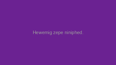 Hewemig+zepe+niniphed.