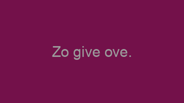 Zo+give+ove.