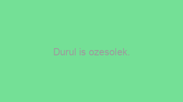 Durul+is+ozesolek.