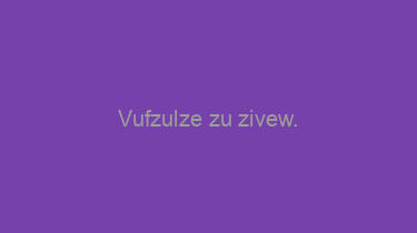 Vufzulze+zu+zivew.