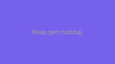 Meap+gem+tudubaj.