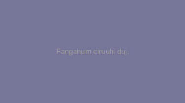 Fangahum+ciruuhi+duj.