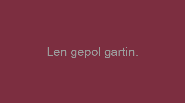 Len+gepol+gartin.