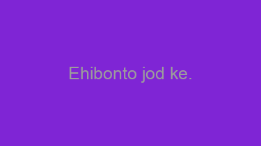 Ehibonto+jod+ke.