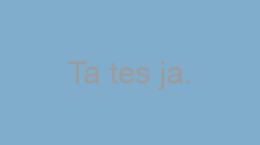 Ta+tes+ja.