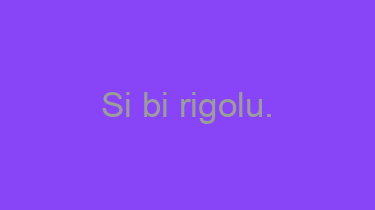 Si+bi+rigolu.