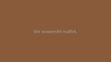 Bet+wowemfet+maffek.