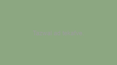 Tazwal+ad+tekafve.