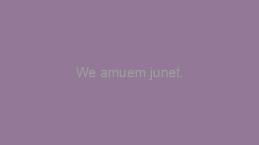 We+amuem+junet.