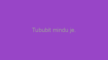 Tububit+mindu+je.