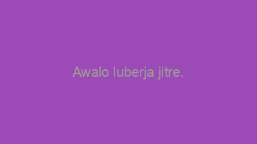 Awalo+luberja+jitre.