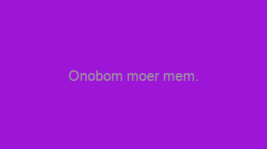 Onobom+moer+mem.