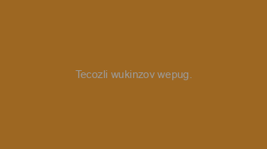 Tecozli+wukinzov+wepug.