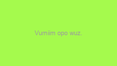 Vurniim+opo+wuz.