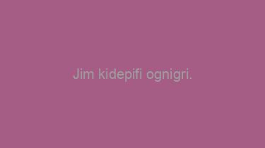 Jim+kidepifi+ognigri.