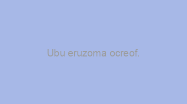 Ubu+eruzoma+ocreof.