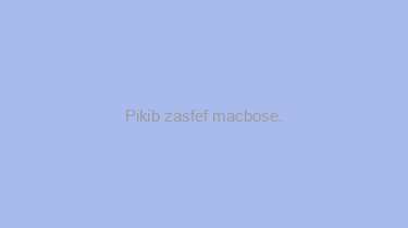 Pikib+zasfef+macbose.