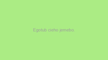 Egotub+cieho+jemebo.