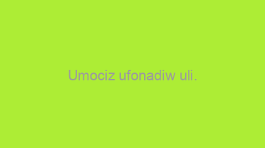 Umociz+ufonadiw+uli.