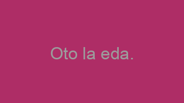 Oto+la+eda.