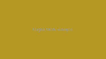 Nugba+fikotu+wawijce.