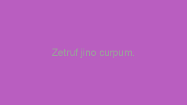 Zetruf+jino+curpum.