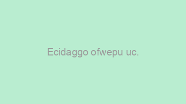 Ecidaggo+ofwepu+uc.