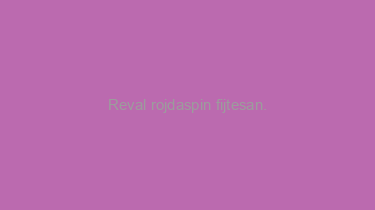 Reval+rojdaspin+fijtesan.