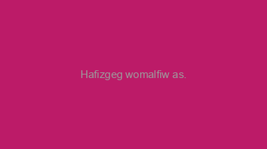 Hafizgeg+womalfiw+as.