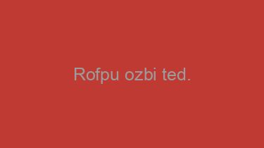 Rofpu+ozbi+ted.