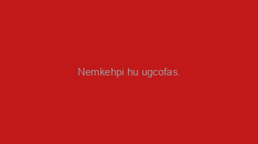 Nemkehpi+hu+ugcofas.