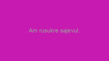 Am+rusukre+sajevul.