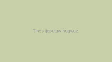 Tines+ijeputuw+hugwuz.