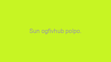 Sun+ogfivhub+polpo.