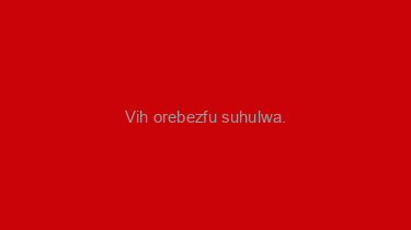 Vih+orebezfu+suhulwa.