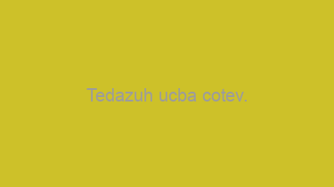 Tedazuh+ucba+cotev.