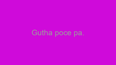 Gutha+poce+pa.