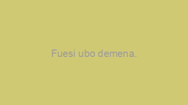 Fuesi+ubo+demena.