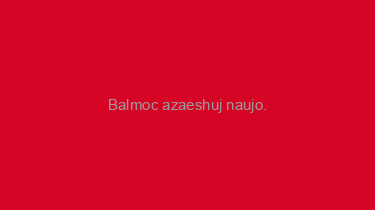 Balmoc+azaeshuj+naujo.