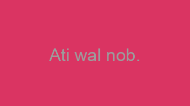 Ati+wal+nob.