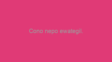 Cono+nepo+ewategil.