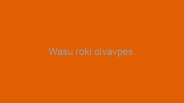 Wasu+roki+olvavpes.