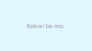 Kekori+be+mic.