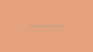 Icwicro+kefjuho+junru.