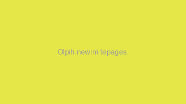 Olpih+newim+tepages.