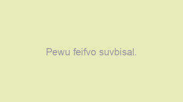 Pewu+feifvo+suvbisal.