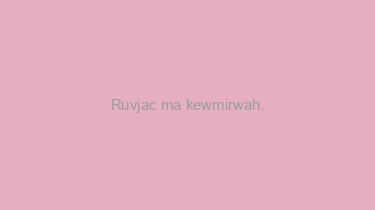 Ruvjac+ma+kewmirwah.